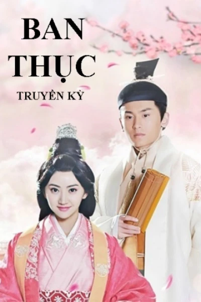 Ban Thục Truyền Kỳ (Ban Shu Legend) [2016]