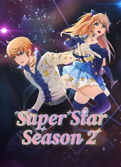 Bắt Đầu Tỏa Sáng Từ Hôm Nay (Super Star Season 2) [2023]