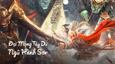 Đại Mộng Tây Du: Ngũ Hành Sơn