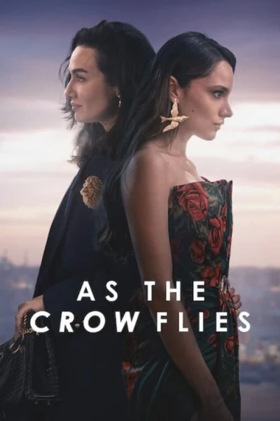 Đôi Cánh Tham Vọng (Phần 2) (As the Crow Flies Season 2) [2023]