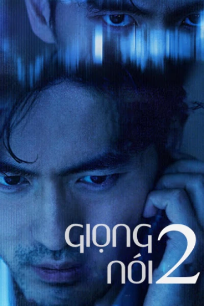 Giọng Nói 2 (Voice 2) [2019]