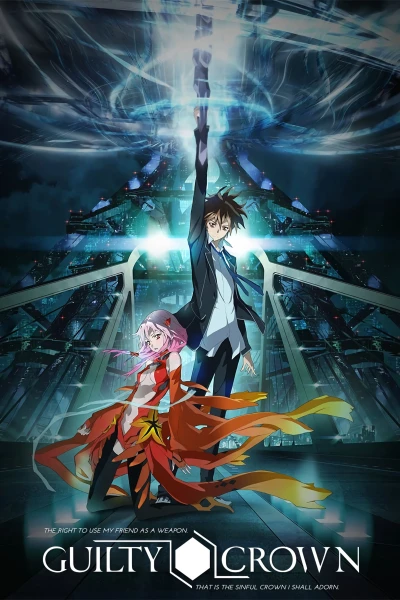 Guilty Crown (Giruti Kuraun) [2011]