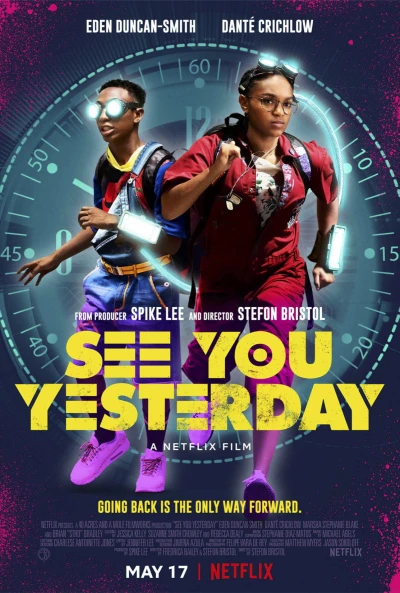 Hẹn gặp lại ngày hôm qua (See You Yesterday) [2019]