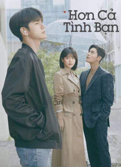 Hơn Cả Tình Bạn (More Than Friends) [2020]