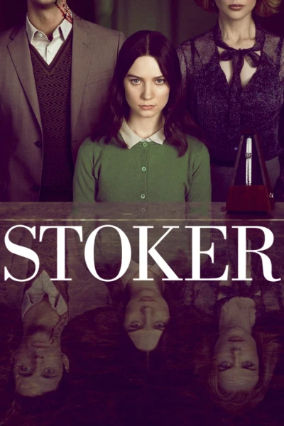 Kẻ Đốt Lò (Stoker) [2013]