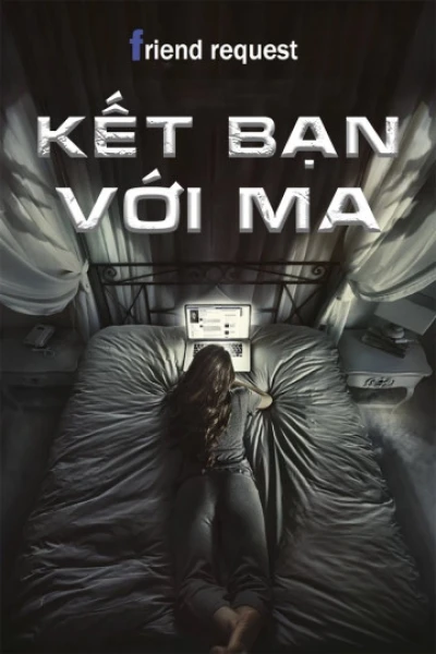 Kết Bạn Với Ma (Friend Request) [2016]