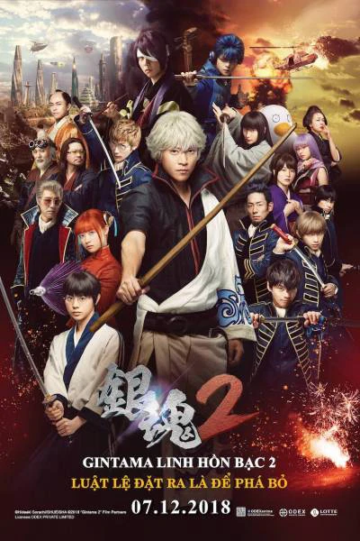 Linh Hồn Bạc 2: Luật Lệ Đặt Ra Là Để Phá Bỏ (Gintama 2: Rules are Made to be Broken) [2018]