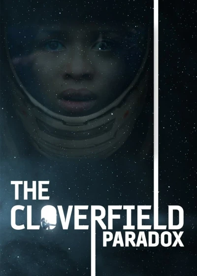 Nghịch Lý Cloverfield (The Cloverfield Paradox) [2018]