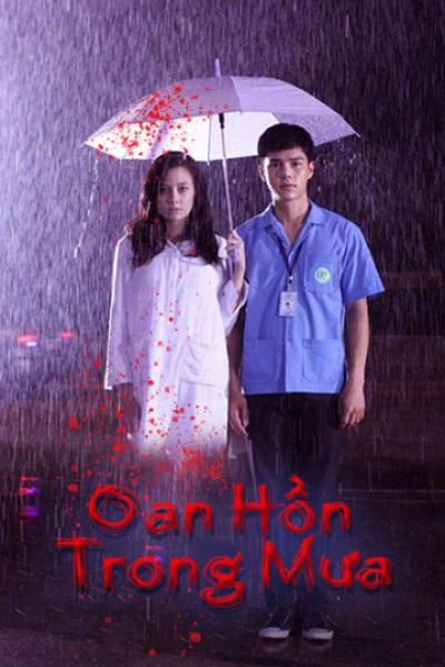 Oan Hồn Trong Mưa (Love Rain) [2018]