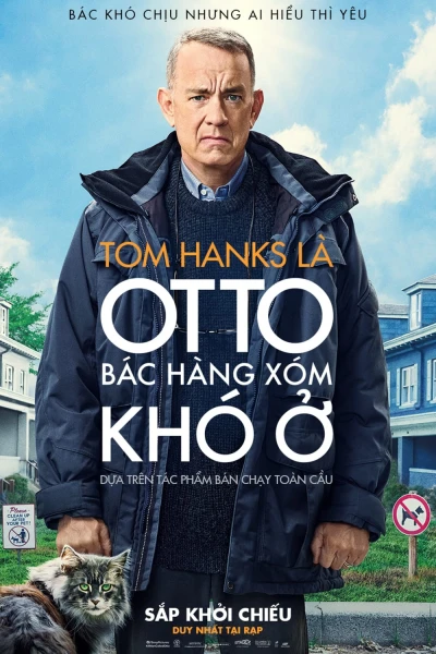 Otto Bác Hàng Xóm Khó Ở (A Man Called Otto) [2022]