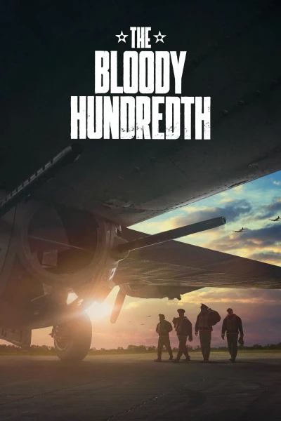 Phi Đội Máy Bay Cảm Tử 100 (The Bloody Hundredth) [2024]