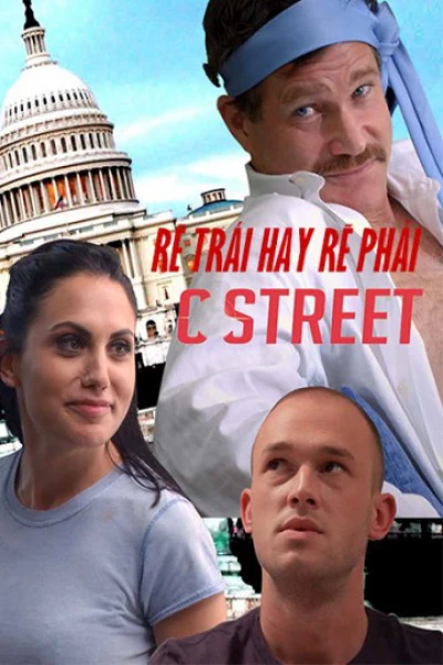 Rẽ Trái Hay Rẽ Phải (C Street) [2017]