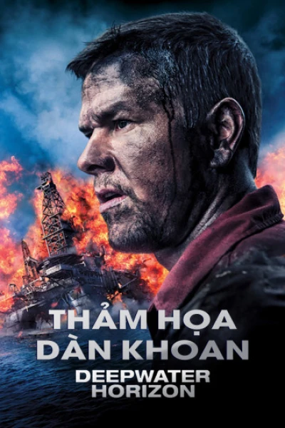 Thảm Họa Dàn Khoan (Deepwater Horizon) [2016]