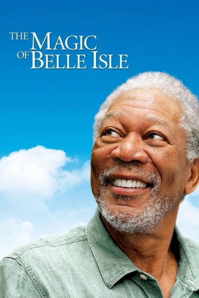 The Magic of Belle Isle (The Magic of Belle Isle) [2012]