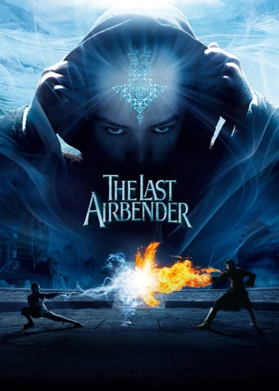 Tiết Khí Sư Cuối Cùng (The Last Airbender) [2010]